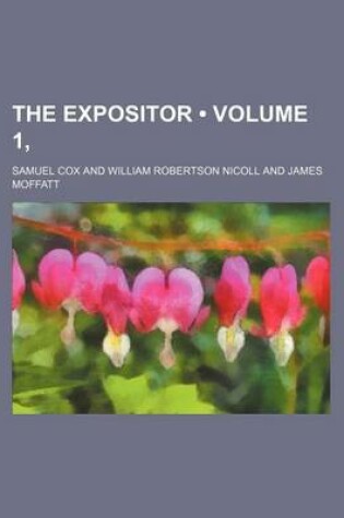 Cover of The Expositor (Volume 1, )