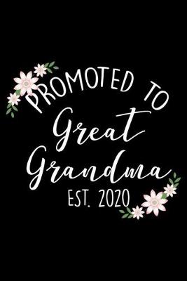 Book cover for Promoted To Great Grandma Est. 2020