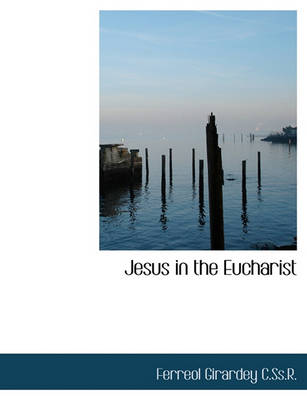 Book cover for Jesus in the Eucharist