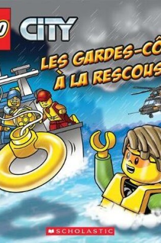 Cover of Lego City: Les Gardes-C�tes � La Rescousse