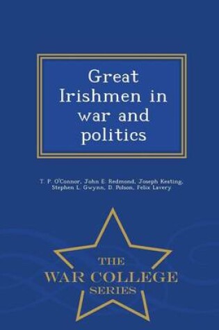 Cover of Great Irishmen in War and Politics - War College Series