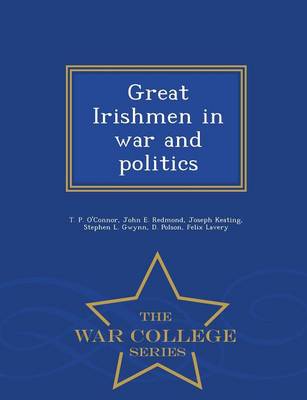 Book cover for Great Irishmen in War and Politics - War College Series