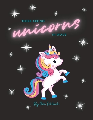 Cover of There are no unicorns in space