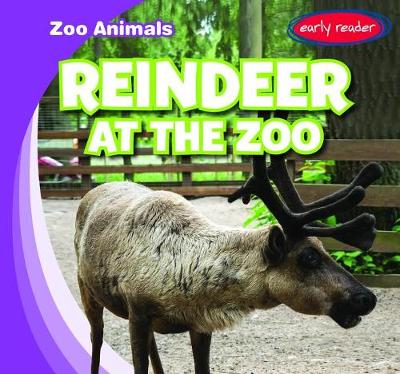 Book cover for Reindeer at the Zoo