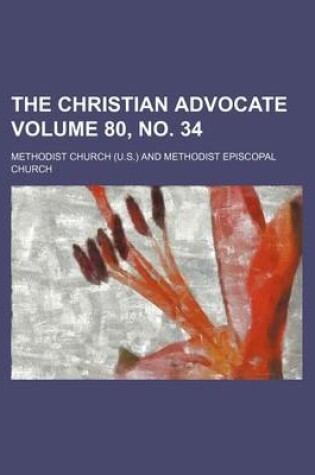 Cover of The Christian Advocate Volume 80, No. 34