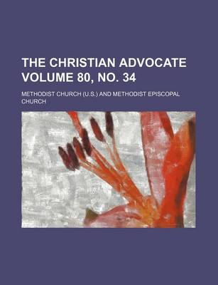 Book cover for The Christian Advocate Volume 80, No. 34