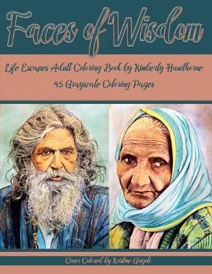Book cover for Faces of Wisdom - Life Escapes Adult Coloring Book