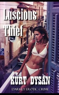 Book cover for Luscious Thief