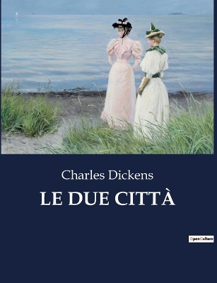 Book cover for Le Due Città