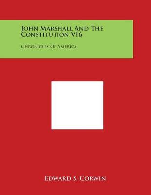 Book cover for John Marshall and the Constitution V16