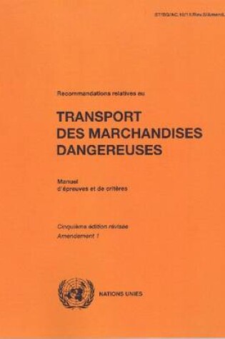 Cover of Recommandations Relatives Au Transport Des Marchandises Dangereuses