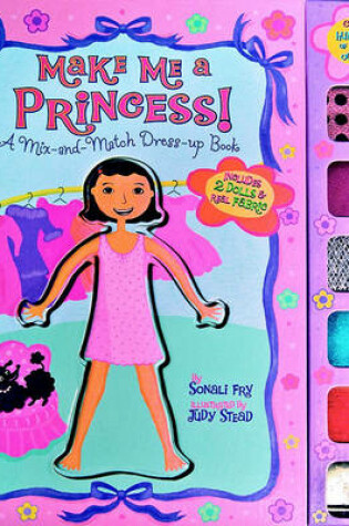 Cover of Make Me a Princess!