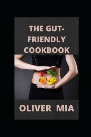 Cover of The Gut-Friendly Cookbook