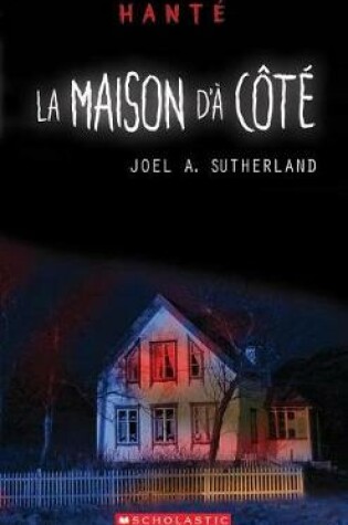 Cover of Hanté La Maison D'à Côté