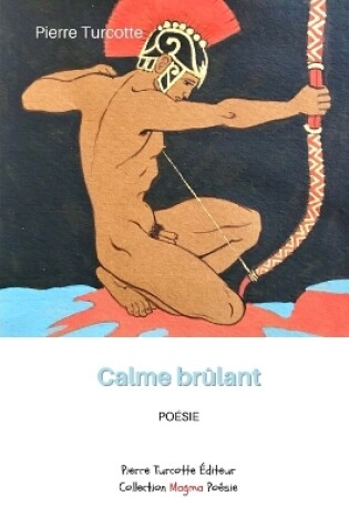 Cover of Calme brûlant