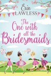 Book cover for The One with All the Bridesmaids