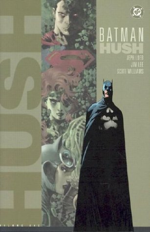 Batman by Jeph Loeb, Jim Lee, Scott Williams