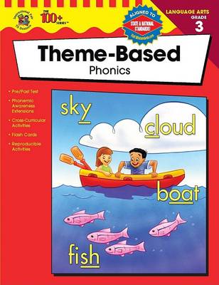 Cover of The 100+ Series Theme-Based Phonics, Grade 3