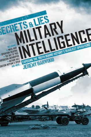 Cover of Secrets & Lies: Military Intelligence Operations