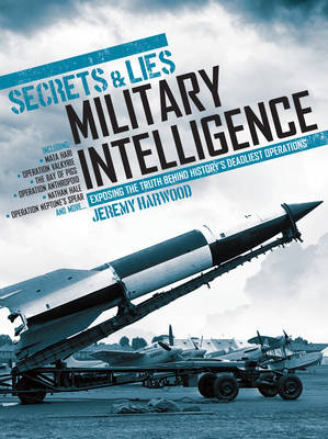 Book cover for Secrets & Lies: Military Intelligence Operations