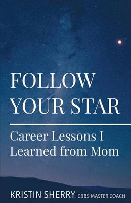 Book cover for Follow Your Star