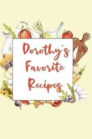 Cover of Dorothy's Favorite Recipes