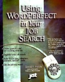 Book cover for Using WordPerfect in Your Job Search