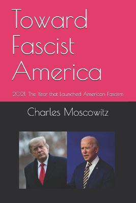 Book cover for Toward Fascist America