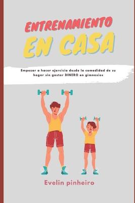 Book cover for Entrenamiento basado en casa