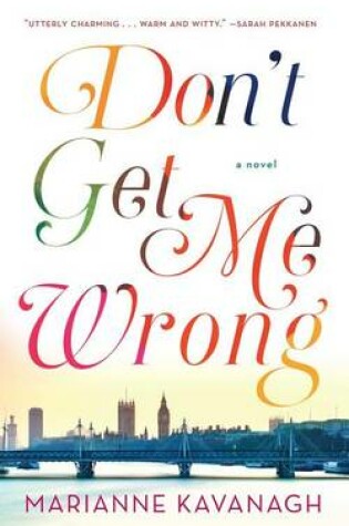 Cover of Don't Get Me Wrong