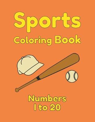 Book cover for Sports Coloring Book Numbers 1 to 20