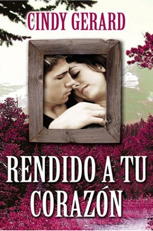 Cover of Rendido a Tu Corazon