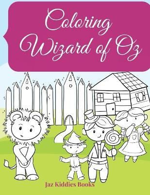 Book cover for Coloring Wizard of Oz