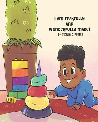 Book cover for I Am Fearfully and Wonderfully Made!