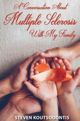 Cover of A Conversation About Multiple Sclerosis With My Family