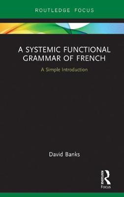 Book cover for A Systemic Functional Grammar of French