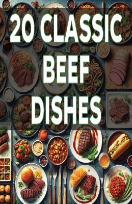 Book cover for 20 Classic Beef Dishes