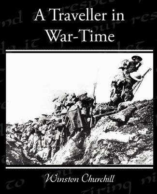 Book cover for A Traveller in War-Time