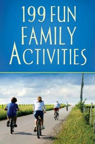 Cover of 199 Fun Family Activities