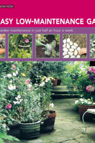 Cover of The Easy Low-maintenance Garden