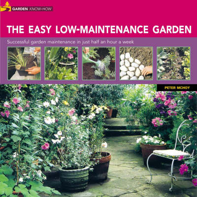 Cover of The Easy Low-maintenance Garden