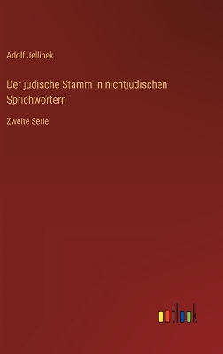 Book cover for Der j�dische Stamm in nichtj�dischen Sprichw�rtern