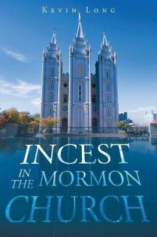 Cover of Incest in the Mormon Church