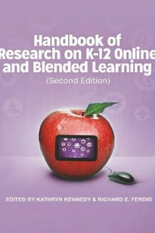 Cover of Handbook of Research on K-12 and Blending Learning (Second Edition)