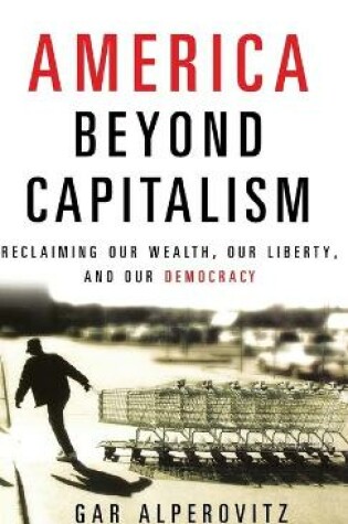 Cover of America Beyond Capitalism