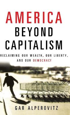 Book cover for America Beyond Capitalism