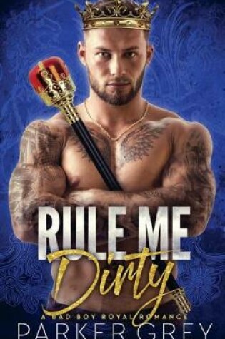 Cover of Rule Me Dirty