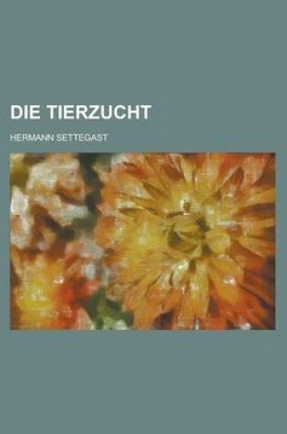 Cover of Die Tierzucht