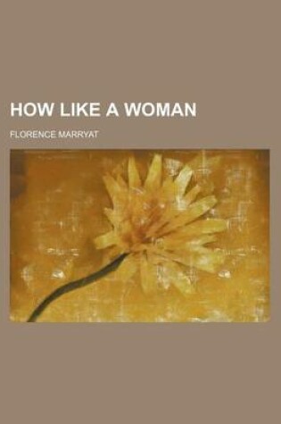 Cover of How Like a Woman