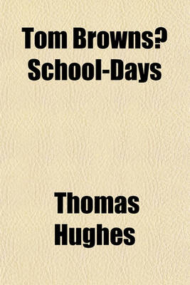 Book cover for Tom Brownsi" School-Days